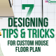 Tricks for Custom House Floor Plan